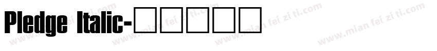 Pledge Italic字体转换